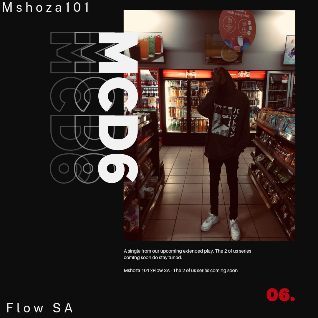 MCD6 - Flow sa x mshoza 101